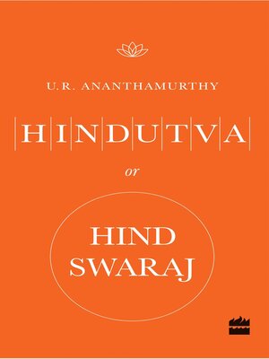 cover image of Hindutva or Hind Swaraj